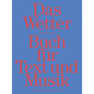 Katharina Holzmann & Sascha Ehlert (Hrsg) - Das Wetter - Buch Für Text Und Musik