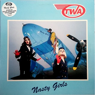 TWA Featuring Lady Jojo - Nasty Girls