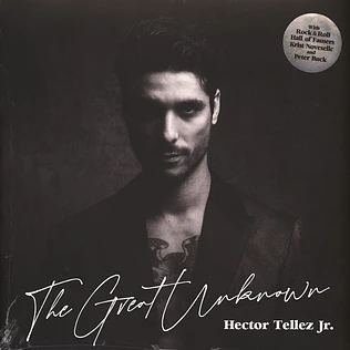 Hector Tellez Jr. - The Great Unknown