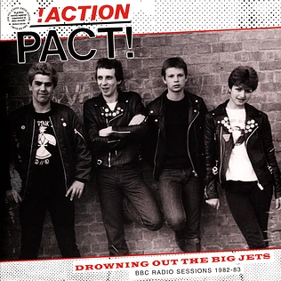 Action Pact - Drowning Out The Big Jets (Bbc Radio Sessions 1982-83)