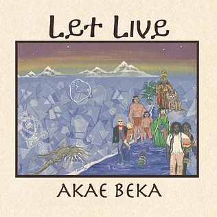 Akae Beka - Let Live
