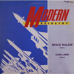 Modern Rocketry - Space Walkin' (Remix) / Cuba Libre (Remix)