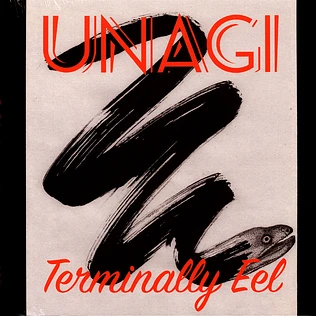 Unagi - Terminally Eel