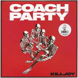 Coach Party - Killjoy Clear Vinyl Edition
