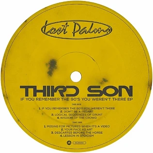 Third Son - If You Remember The 90's You Weren't There Ep White Vinyl Edition