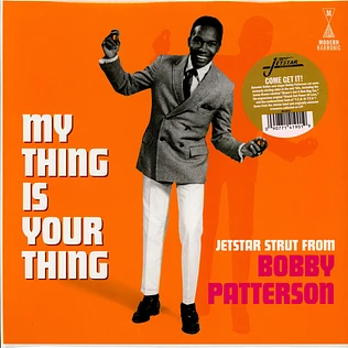 Bobby Patterson - My Thing Is Your Thing - Jetstar Strut From Bobby Patterson