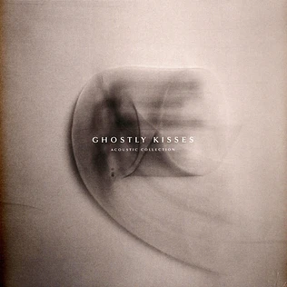 Ghostly Kisses - Acoustic Collection