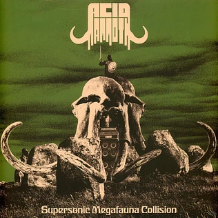 Acid Mammoth - Supersonic Megafauna Collision Black Vinyl Edition