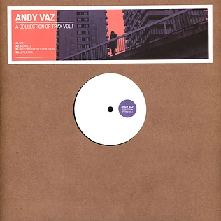 Andy Vaz - A Collection Of Trax Volume 1