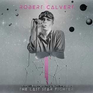 Robert Calvert - The Last Starfighter