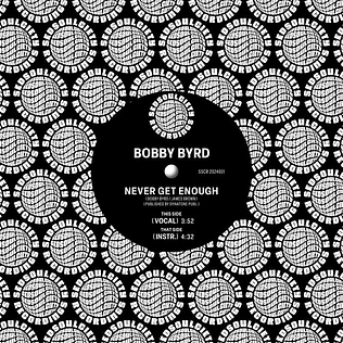 Bobby Byrd - Never Get Enough Black Vinyl Edition