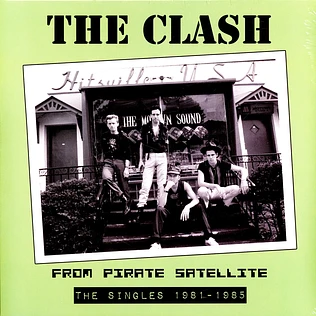 The Clash - From Pirate Satellite: The Singles 1981-1985