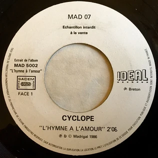 Cyclope - L'Hymne A L'Amour / T'Inquiète Pour Ce Soir