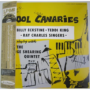 The George Shearing Quintet, Billy Eckstine, Teddi King, The Ray Charles Singers - Cool Canaries