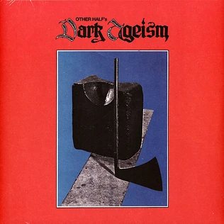 Other Half - Dark Ageism Red Smoke Vinyl Edition