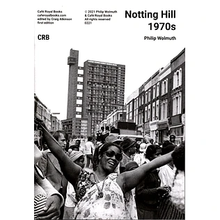 Philip Wolmuth - Notting Hill 1970s