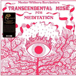 Master Wilburn Burchette - Transcendental Music For Meditation Black Vinyl Edition