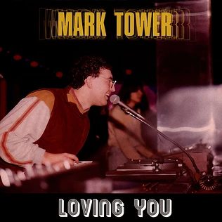 Mark Tower - Loving You