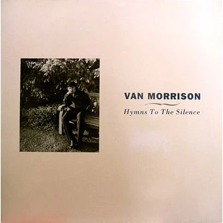 Van Morrison - Hymns To The Silence