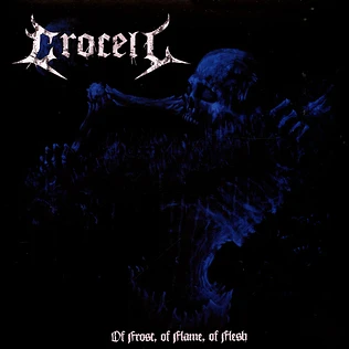 Crocell - Of Frost Of Flame Of Flesh