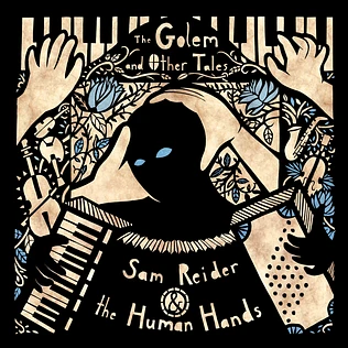Sam Reider And The Human Hands - The Golem And Other Tales