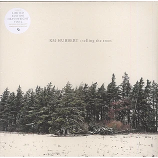 RM Hubbert - Telling The Trees