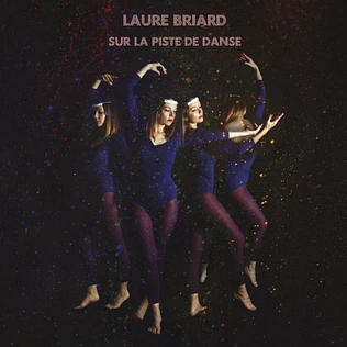 Laure Briard - Sur la piste de danse