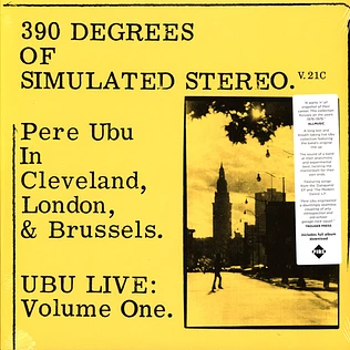 Pere Ubu - 390 Degrees Of Simulated Stereo V2.1