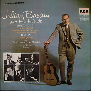 Julian Bream, Luigi Boccherini, Joseph Haydn, Cremona String Quartet and George Malcolm - Julian Bream And His Friends