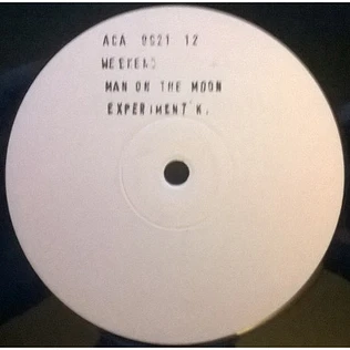 Experiment K - Weekend / Man On The Moon