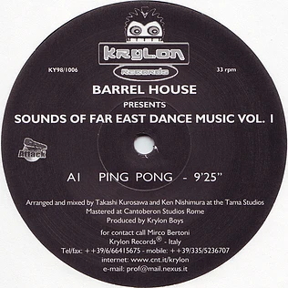 Barrel House - Sounds Of Far East Dance Music Vol. I