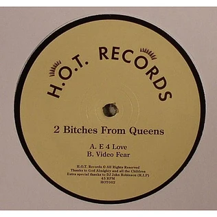 2 Bitches From Queens - E 4 Love