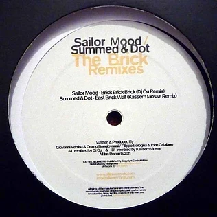 Sailor Mood / Summed & Dot - The Brick Remixes