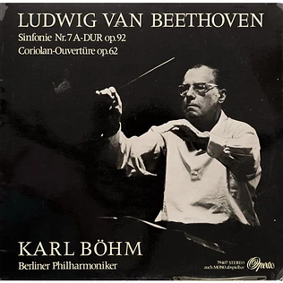 Ludwig van Beethoven - Sinfonie Nr. 7 A-Dur Op. 92 - Coriolan-Ouvertüre Op. 62