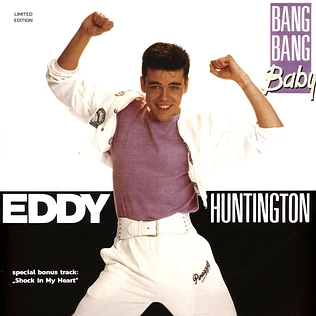 Eddy Huntington - Bang Bang Baby