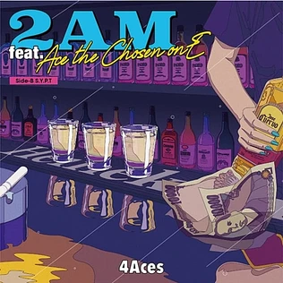 4aces - 2Am Feat. Ace The Chosen One / S.Y.P.T.