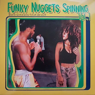 V.A. - Funky Nuggets Spinning Vol. 1 Rare Grooves From Brazil