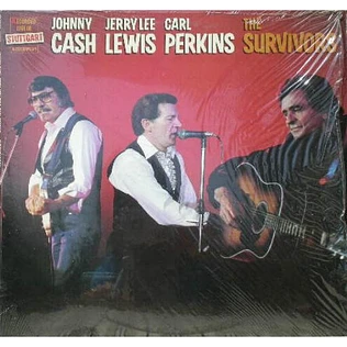 Johnny Cash, Jerry Lee Lewis, Carl Perkins - The Survivors