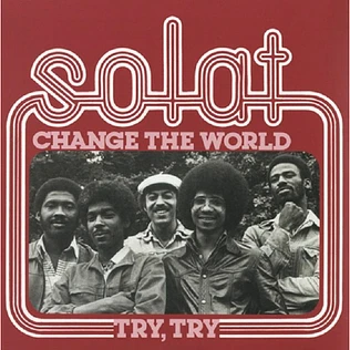 Solat - Change The World / Try, Try