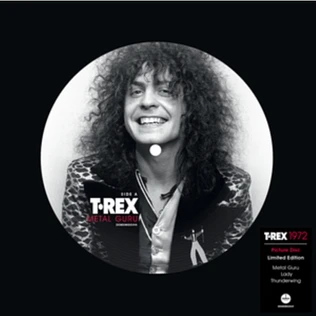 T. Rex - Metal Guru / Thunderwing / Lady Picture Disc Edition