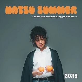 Natsu Summer - 2025 / Kamisamaonegai