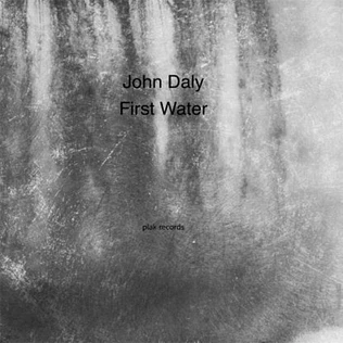 John Daly - First Water