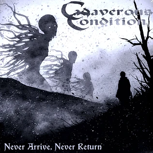 Cadaverous Condition - Never Arrive Never Return Blue Vinyl Edition -