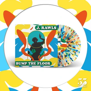 J. Rawls - Bump The Floor Colored Vinyl Edition