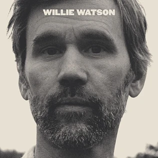 Willie Watson - Willie Watson