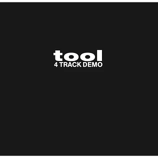 Tool - 4 Track Demo Recordings