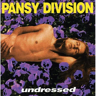 Pansy Division - Undressed