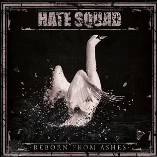 Hate Squad - Reborn From Ashes Clear Vinyl Edition