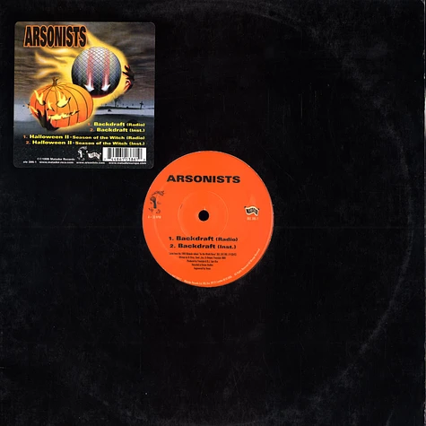 The Arsonists - Backdraft / Halloween II - Season Of The Witch