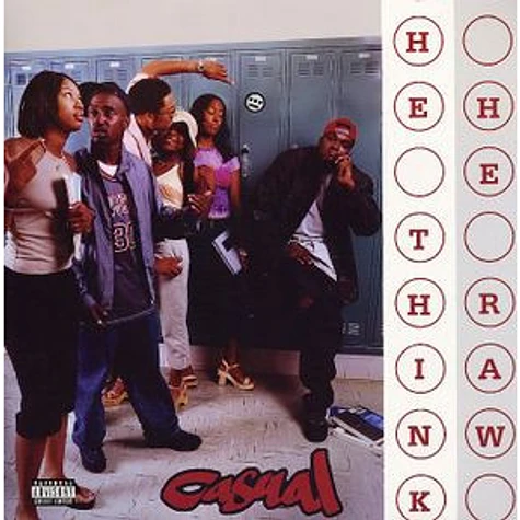 Casual - He Think He Raw